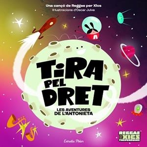 TIRA PEL DRET. LES AVENTURES DE L'ANTONIETA | 9788418135576 | JULVE GIL, ÒSCAR/THE PENGUINS | Llibreria L'Illa - Llibreria Online de Mollet - Comprar llibres online