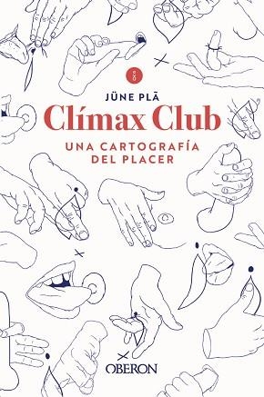 CLÍMAX CLUB | 9788441543102 | PLÃ, JÜNE | Llibreria L'Illa - Llibreria Online de Mollet - Comprar llibres online