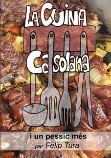 CUINA CASOLANA, LA | 9788412184976 | TURA TORRA, FELIP | Llibreria L'Illa - Llibreria Online de Mollet - Comprar llibres online