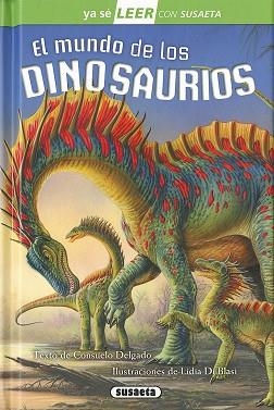 MUNDO DE LOS DINOSAURIOS, EL | 9788467747706 | DELGADO, CONSUELO | Llibreria L'Illa - Llibreria Online de Mollet - Comprar llibres online