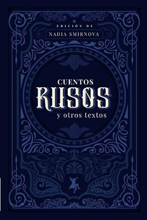 CUENTOS RUSOS Y OTROS TEXTOS | 9788417786236 | SMIRNOVA, NADIA | Llibreria L'Illa - Llibreria Online de Mollet - Comprar llibres online