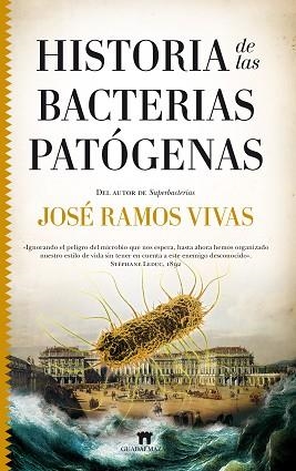 HISTORIA DE LAS BACTERIAS PATÓGENAS | 9788417547134 | VIVAS, JOSÉ RAMOS
