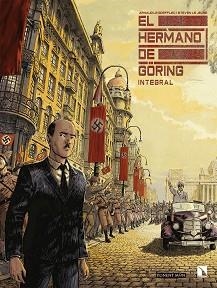 HERMANO DE GÖRING, EL | 9788417318932 | LE GOUËFFLEC, ARNAUD/LEJEUNE, STEVEN | Llibreria L'Illa - Llibreria Online de Mollet - Comprar llibres online