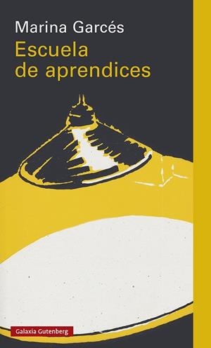 ESCUELA DE APRENDICES | 9788418218415 | GARCÉS, MARINA | Llibreria L'Illa - Llibreria Online de Mollet - Comprar llibres online