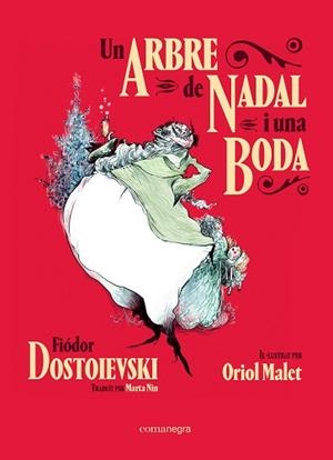 ARBRE DE NADAL I UNA BODA, UN | 9788418022609 | DOSTOIEVSKI, FIÓDOR | Llibreria L'Illa - Llibreria Online de Mollet - Comprar llibres online