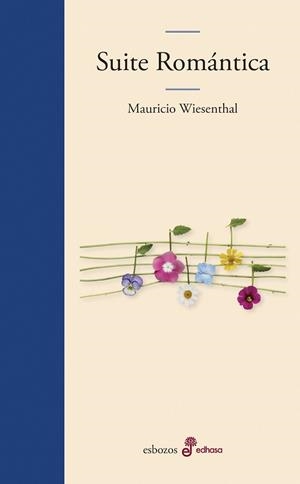 SUITE ROMÁNTICA | 9788435011488 | WIESENTHAL, MAURICIO | Llibreria L'Illa - Llibreria Online de Mollet - Comprar llibres online