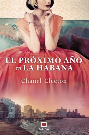 PRÓXIMO AÑO EN LA HABANA, EL | 9788418184116 | CLEETON, CHANEL | Llibreria L'Illa - Llibreria Online de Mollet - Comprar llibres online