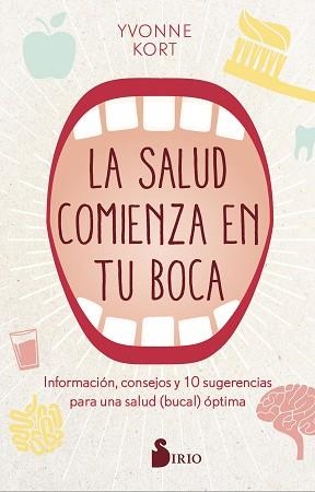 SALUD COMIENZA EN LA BOCA, LA | 9788418000904 | KORT, YVONNE | Llibreria L'Illa - Llibreria Online de Mollet - Comprar llibres online