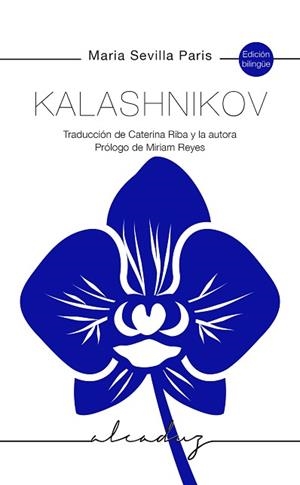 KALASHNIKOV | 9788412161083 | SEVILLA PARIS, MARIA | Llibreria L'Illa - Llibreria Online de Mollet - Comprar llibres online