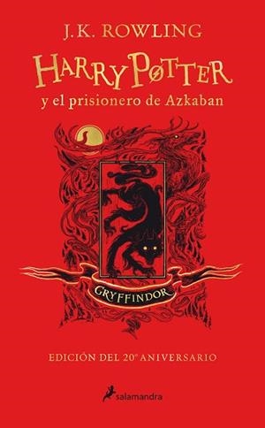 HARRY POTTER Y EL PRISIONERO DE AZKABAN (EDICIÓN GRYFFINDOR DEL 20º ANIVERSARIO) | 9788418174087 | ROWLING, J.K. | Llibreria L'Illa - Llibreria Online de Mollet - Comprar llibres online