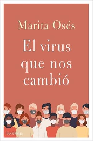 VIRUS QUE NOS CAMBIÓ, EL | 9788418015397 | OSÉS, MARITA | Llibreria L'Illa - Llibreria Online de Mollet - Comprar llibres online