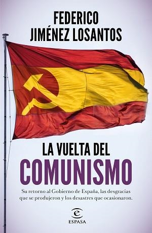 VUELTA DEL COMUNISMO, LA | 9788467060317 | JIMÉNEZ LOSANTOS, FEDERICO | Llibreria L'Illa - Llibreria Online de Mollet - Comprar llibres online