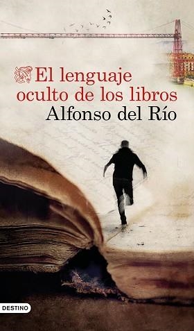 LENGUAJE OCULTO DE LOS LIBROS, EL | 9788423358281 | RÍO, ALFONSO DEL | Llibreria L'Illa - Llibreria Online de Mollet - Comprar llibres online
