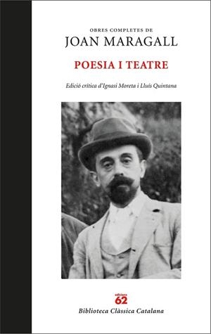 OBRES COMPLETES. POESIA I TEATRE | 9788429767131 | MARAGALL I GORINA, JOAN | Llibreria L'Illa - Llibreria Online de Mollet - Comprar llibres online