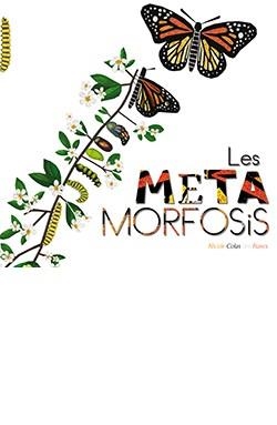 METAMORFOSIS | 9788417452988 | COLAS DES FRANCS, NICOLE | Llibreria L'Illa - Llibreria Online de Mollet - Comprar llibres online