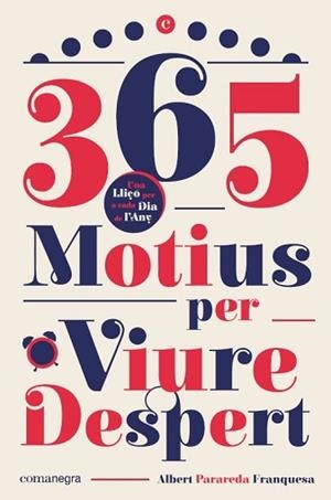 365 MOTIUS PER VIURE DESPERT | 9788418022593 | PARAREDA FRANQUESA, ALBERT | Llibreria L'Illa - Llibreria Online de Mollet - Comprar llibres online