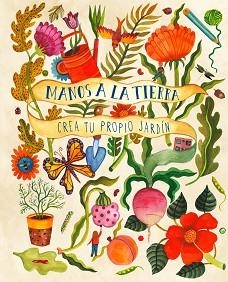 MANOS A LA TIERRA | 9788412079005 | BRADLEY, KIRSTEN | Llibreria L'Illa - Llibreria Online de Mollet - Comprar llibres online