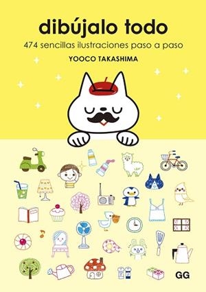 DIBÚJALO TODO | 9788425233296 | TAKASHIMA, YOOCO | Llibreria L'Illa - Llibreria Online de Mollet - Comprar llibres online