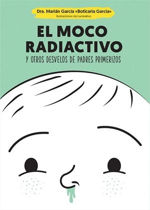 MOCO RADIACTIVO, EL | 9788490609484 | GARCÍA, MARIÁN