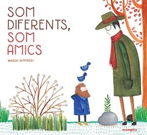 SOM DIFERENTS SOM AMICS | 9788412167757 | SIFFREDI, MAGUI | Llibreria L'Illa - Llibreria Online de Mollet - Comprar llibres online
