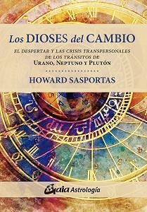 DIOSES DEL CAMBIO, LOS | 9788484458562 | SASPORTAS, HOWARD | Llibreria L'Illa - Llibreria Online de Mollet - Comprar llibres online