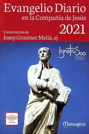 EVANGELIO DIARIO -2021 EN LA COMPAÑIA DE JESUS | 9788427144217 | GIMENEZ MELIA, JOSEP | Llibreria L'Illa - Llibreria Online de Mollet - Comprar llibres online