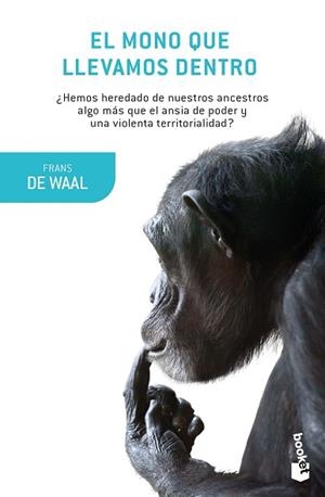 MONO QUE LLEVAMOS DENTRO, EL | 9788490665787 | WAAL, FRANS DE | Llibreria L'Illa - Llibreria Online de Mollet - Comprar llibres online