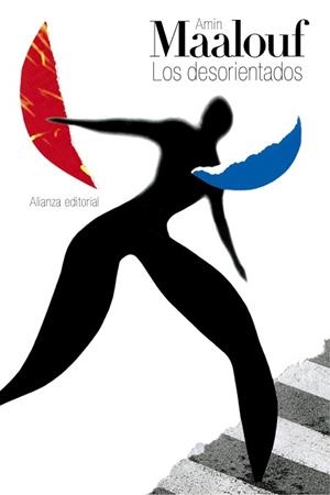 DESORIENTADOS, LOS | 9788491047018 | MAALOUF, AMIN | Llibreria L'Illa - Llibreria Online de Mollet - Comprar llibres online