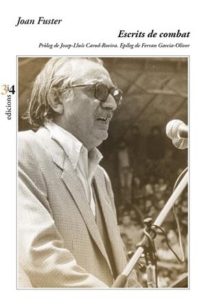 ESCRITS DE COMBAT | 9788417469283 | FUSTER, JOAN | Llibreria L'Illa - Llibreria Online de Mollet - Comprar llibres online