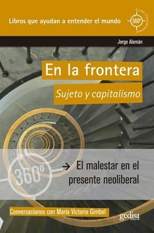 EN LA FRONTERA. SUJETO Y CAPITALISMO | 9788497848244 | ALEMÁN, JORGE | Llibreria L'Illa - Llibreria Online de Mollet - Comprar llibres online