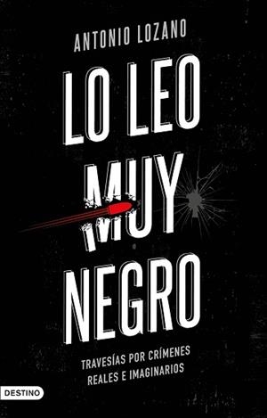 LO LEO MUY NEGRO | 9788423358601 | LOZANO SAGRERA, ANTONIO | Llibreria L'Illa - Llibreria Online de Mollet - Comprar llibres online