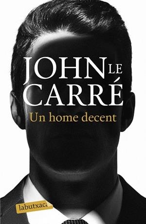 HOME DECENT | 9788418572036 | LE CARRÉ, JOHN | Llibreria L'Illa - Llibreria Online de Mollet - Comprar llibres online
