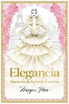 ELEGANCIA | 9788418260094 | HESS, MEGAN | Llibreria L'Illa - Llibreria Online de Mollet - Comprar llibres online