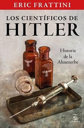CIENTÍFICOS DE HITLER, LOS | 9788467061093 | FRATTINI, ERIC | Llibreria L'Illa - Llibreria Online de Mollet - Comprar llibres online