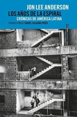 AÑOS DE LA ESPIRAL, LOS | 9788418342066 | ANDERSON, JON LEE | Llibreria L'Illa - Llibreria Online de Mollet - Comprar llibres online