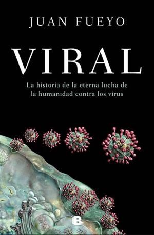 VIRAL | 9788466669139 | FUEYO, JUAN | Llibreria L'Illa - Llibreria Online de Mollet - Comprar llibres online