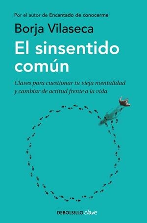 SINSENTIDO COMÚN, EL | 9788466354523 | VILASECA, BORJA | Llibreria L'Illa - Llibreria Online de Mollet - Comprar llibres online