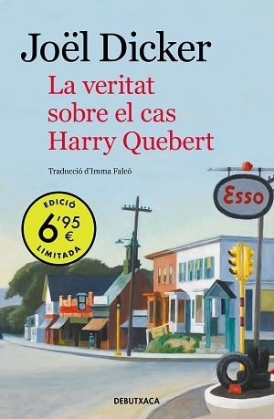 VERITAT SOBRE EL CAS HARRY QUEBERT, LA | 9788418196041 | DICKER, JOËL | Llibreria L'Illa - Llibreria Online de Mollet - Comprar llibres online