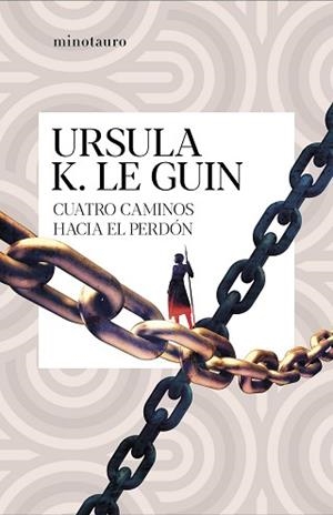 CUATRO CAMINOS HACIA EL PERDÓN | 9788445009635 | LE GUIN, URSULA K. | Llibreria L'Illa - Llibreria Online de Mollet - Comprar llibres online