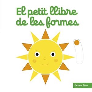 PETIT LLIBRE DE LES FORMES, EL | 9788418135460 | CHOUX, NATHALIE | Llibreria L'Illa - Llibreria Online de Mollet - Comprar llibres online