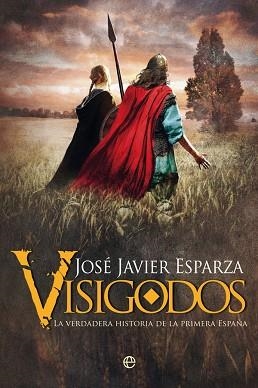 VISIGODOS | 9788491649823 | ESPARZA, JOSÉ JAVIER | Llibreria L'Illa - Llibreria Online de Mollet - Comprar llibres online