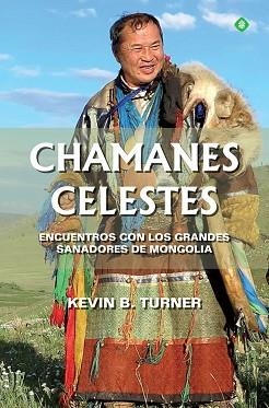 CHAMANES CELESTES | 9788491649779 | TURNER, KEVIN B. | Llibreria L'Illa - Llibreria Online de Mollet - Comprar llibres online