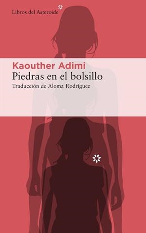 PIEDRAS EN EL BOLSILLO | 9788417977566 | ADIMI, KAOUTHER | Llibreria L'Illa - Llibreria Online de Mollet - Comprar llibres online