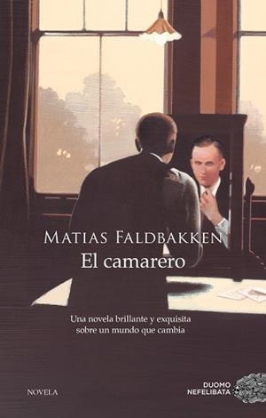 CAMARERO, EL | 9788417128425 | FALDBAKKEN, MATIAS | Llibreria L'Illa - Llibreria Online de Mollet - Comprar llibres online