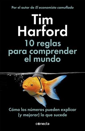 10 REGLAS PARA COMPRENDER EL MUNDO | 9788416883943 | HARFORD, TIM | Llibreria L'Illa - Llibreria Online de Mollet - Comprar llibres online