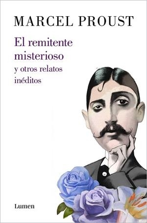 REMITENTE MISTERIOSO Y OTROS RELATOS INÉDITOS, EL | 9788426409089 | PROUST, MARCEL | Llibreria L'Illa - Llibreria Online de Mollet - Comprar llibres online