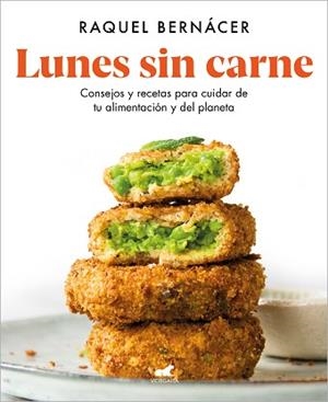 LUNES SIN CARNE | 9788418045547 | BERNÁCER, RAQUEL | Llibreria L'Illa - Llibreria Online de Mollet - Comprar llibres online