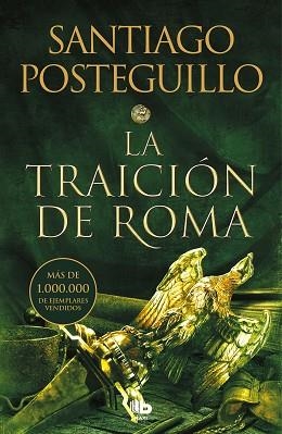 TRAICIÓN DE ROMA (TRILOGÍA AFRICANUS 3), LA | 9788413143156 | POSTEGUILLO, SANTIAGO
