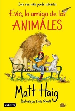 EVIE LA AMIGA DE LOS ANIMALES | 9788408227014 | HAIG, MATT | Llibreria L'Illa - Llibreria Online de Mollet - Comprar llibres online