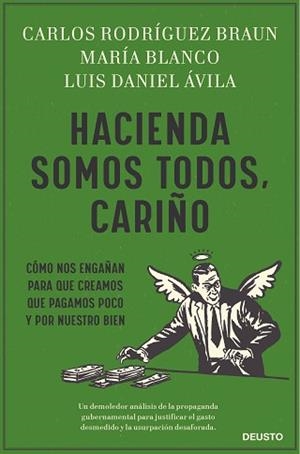 HACIENDA SOMOS TODOS CARIÑO | 9788423432141 | BLANCO GONZÁLEZ, MARÍA/RODRÍGUEZ BRAUN, CARLOS/ÁVILA, LUIS DANIEL | Llibreria L'Illa - Llibreria Online de Mollet - Comprar llibres online